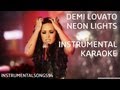 Demi Lovato - Neon Lights Instrumental / Karaoke ...