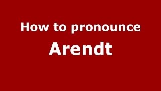 How to pronounce Arendt