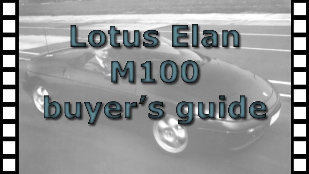 Watch video Lotus Elan M100 buyer's guide Now Lotus Elan M100 buyer's guide