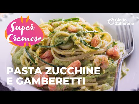 PASTA CREMOSA ZUCCHINE E GAMBERETTI - ACCOPPIATA VINCENTE!🥰💚🍝