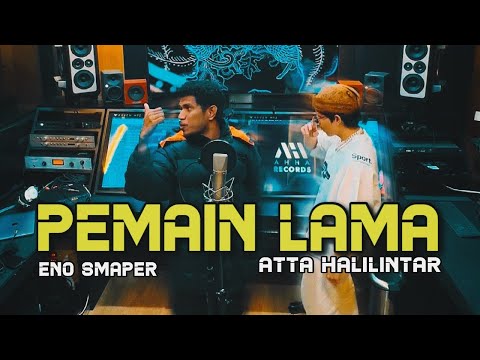 Eno Smaper, Atta Halilintar - Pemain Lama (Vertical Video)