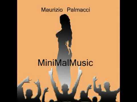 Maurizio Palmacci MiniMalMusic