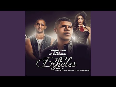 Infieles (feat. Jp El Sinico)