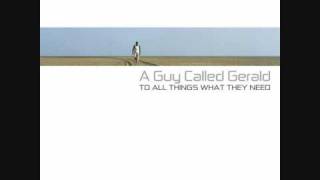 A Guy Called Gerald First Try