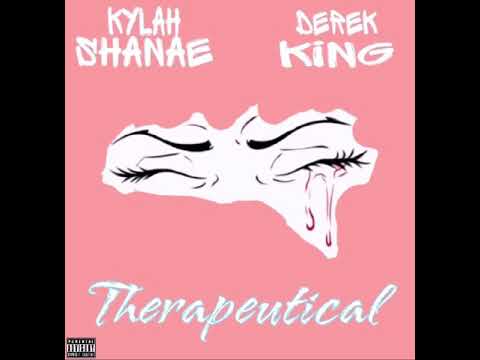 Therapeutical - kylah Shanae (Feat. Derek King)