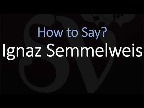 How to Pronounce Ignaz Semmelweis? (CORRECTLY)