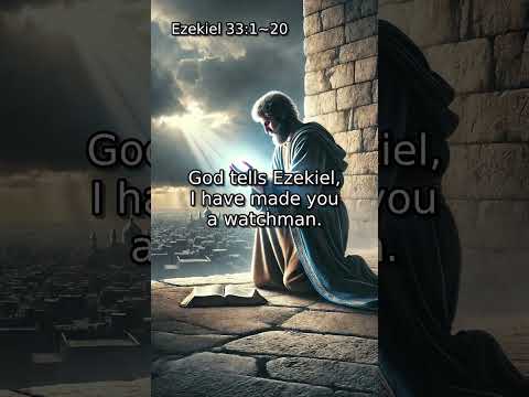 I HAVE MADE YOU A WATCHMAN, Ezekiel 33:1~20 #ubf