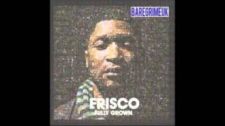 Frisco - Wrong Side Of Town