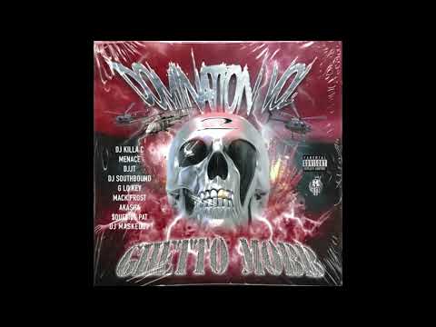 GHETTO MOBB - MACK FROST || MOBB LIFE || PROD. DJKillaC
