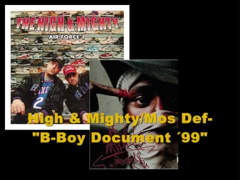 High & Mighty (ft Mos Def & Mad Skillz) - B-Boy Document '99 + Lyrics (1999)