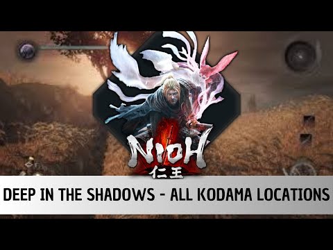 Nioh - DEEP IN THE SHADOWS - 100% Kodama & Hot Spring locations - Trophy/Achievement [ENG]