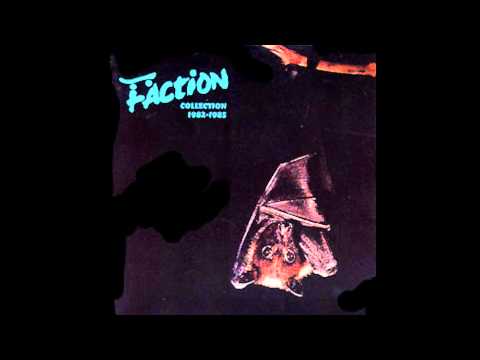The Faction - Being Watched