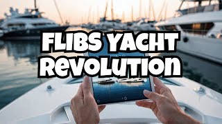 The FLIBS Trick That's Revolutionizing Yacht Shopping