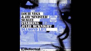 Louie Vega Jay 'Sinister' Sealée feat. Julie McKnight - Diamond Life (Rocco Deep Mix)
