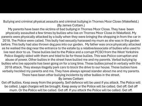 Bullying and criminal physical assaults and other bullying incidents in Thornes Moor Close Wakefield