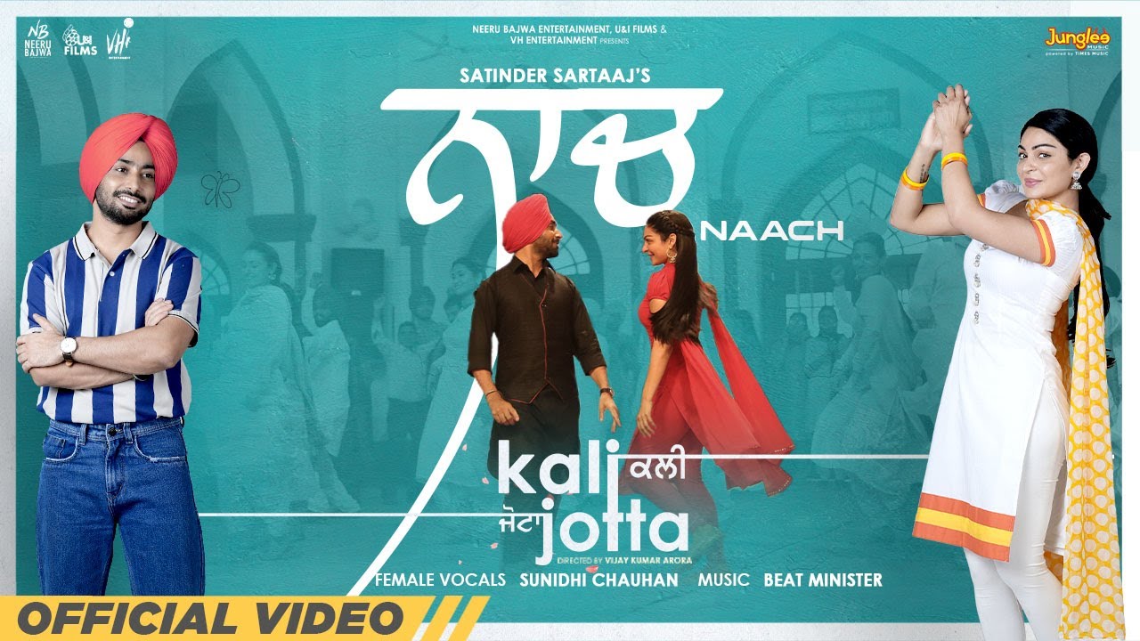 Naach song lyrics in Hindi – Satinder Sartaaj best 2022