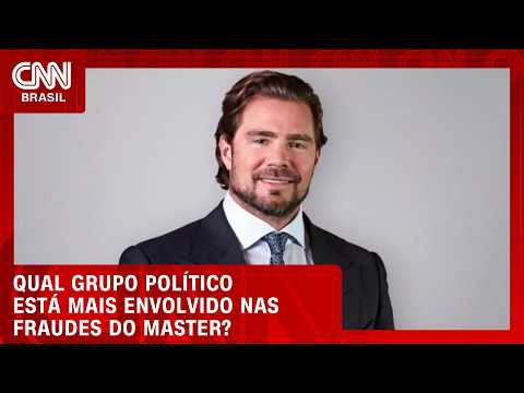 Qual grupo político está mais envolvido nas fraudes do Master? Veja no Índice CNN | CNN 360°