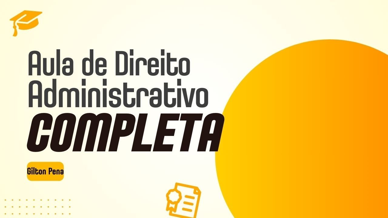 Aula de Direito Administrativo Angolano Completa: Conceitos, sentidos, natureza, parte 1