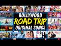 Bollywood Road Trip Mashup Bollywood Road Trip Songs Bollywood Road Trip Mix Hindi Road Trip