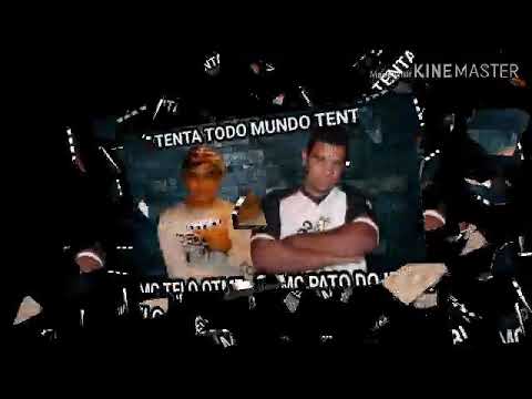 Mc Pato do Ibura e Telo OTMF - Tenta todo mundo tenta.