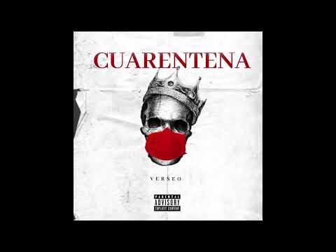 CUARENTENA - VERSEO (FULL ALBUM)