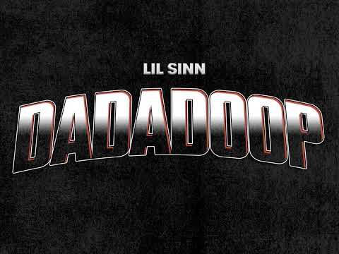 Lil sinn - Dadadoop