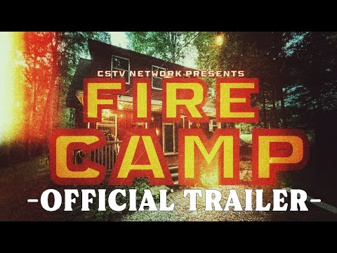 Fire Camp | Official Trailer | CSTV-Network | Cinemat Studios | 2025