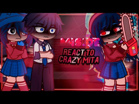 MiSide react to Crazy Mita / other Mitas | MiSide | Gacha [ENG/RU]