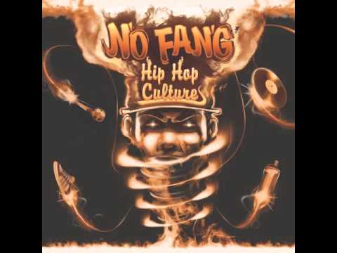 No Fang - Hip Hop Culture (2013) [FULL ALBUM]