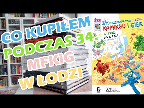Komiksy, które kupiłem na 34. Międzynarodowym Festiwalu Komiksu i Gier w Łodzi (MFKiG 2023).