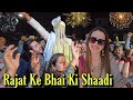 Rajat Ke Bhai Ki Baarat || Itne Bure Haal Honge Socha Nahi Tha || Pahadi Shaadi || Jyotika and Rajat