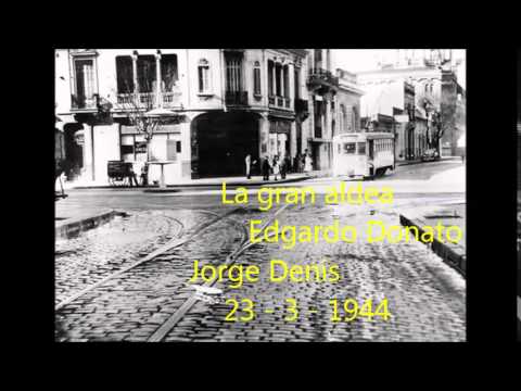 EDGARDO DONATO  - JORGE DENIS  - LA GRAN ALDEA  - TANGO