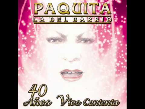 CHANGO VIEJO _paquita la del barrio