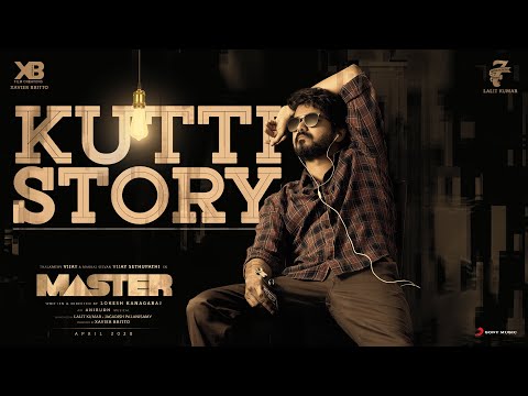 Master - Kutti Story Lyric | Thalapathy Vijay | Anirudh Ravichander | Lokesh Kanagaraj