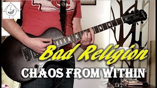 Bad Religion - Chaos From Within - Guitar Cover (Tab in description!)