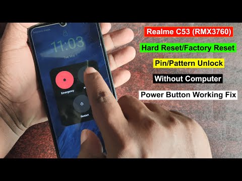 Realme C53 Hard Reset/Factory Reset Power Button Not Working Fix | Screen Lock Remove Realme C53