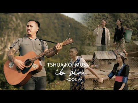 TSHUA KOJ MUS IB SIM   ( KOOS VAJ OFFICIAL. 23/5/2025. ]