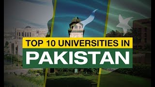 Top 10 Best Universities in Pakistan 2018 | mTube