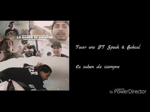 TOCER ONE FT SPOOK & BOKCAL/Lo saben de siempre (AUDIO)