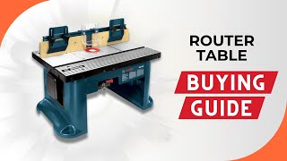 How to Choose the Right Router Table | Woodworking Tips 2026