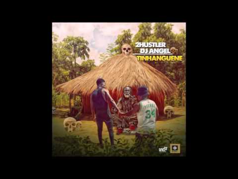 2 Hustler - Ti Nhangueni (feat. Dj Angel)
