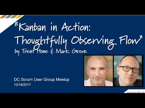 DCSUG - Kanban in Action: Thoughtfully Observing Flow