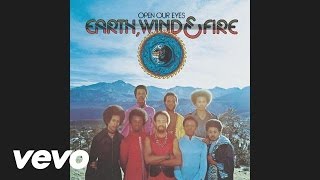 Earth, Wind & Fire - Open Our Eyes (Audio)