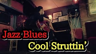 【Jazz Standards】Jazz Blues Cool Struttin' : Jazz Live Performance @ NYC