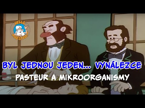 Byl jednou jeden... Vynálezce ???? Pasteur a mikroorganismy ????