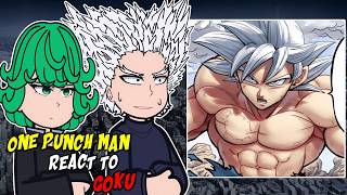 One Punch-man react to Goku || Kakorot || Dragon Ball - GC