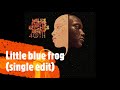 MILES DAVIS - LITTLE BLUE FROG (SINGLE EDIT) (1969)