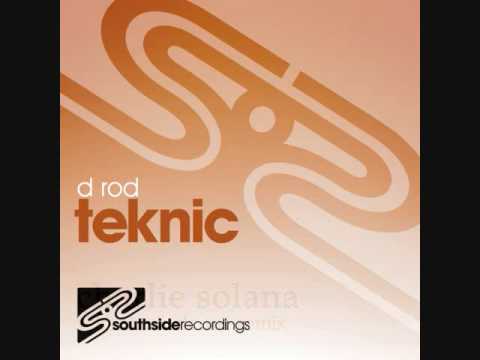 D Rod - Teknic (Charlie Solana Remix) on Southside Recordings