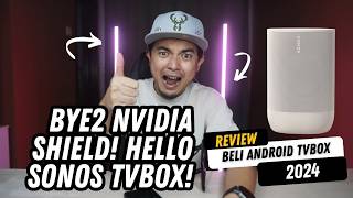BYE2 NVIDIA SHIELD! SONOS BAKAL KELUARKAN TVBOX 2024