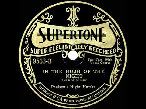 1929 Paulson’s Night Hawks (Elmer Grosso) - In The Hush Of The Night (Elmer Grosso, vocal)